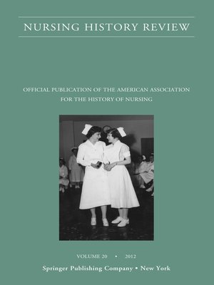 cover image of Nursing History Review, Volume 20